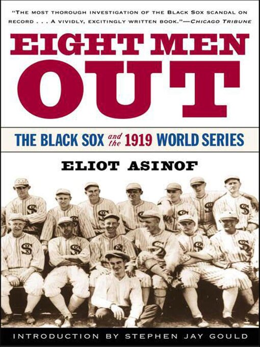 Title details for Eight Men Out by Eliot Asinof - Available